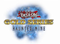 YuGiOh Gold Series 5 Haunted Mine
