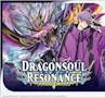[Vanguard] DZ-BT10 Dragonsoul Resonance - Booster